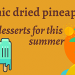 Organic dried pineapple