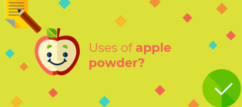 What is the use of apple powder?